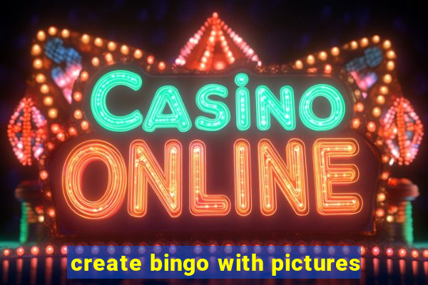 create bingo with pictures